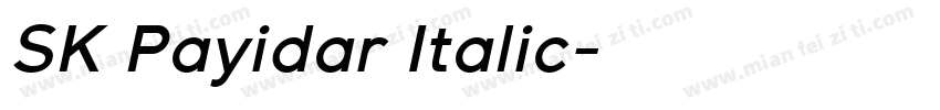SK Payidar Italic字体转换